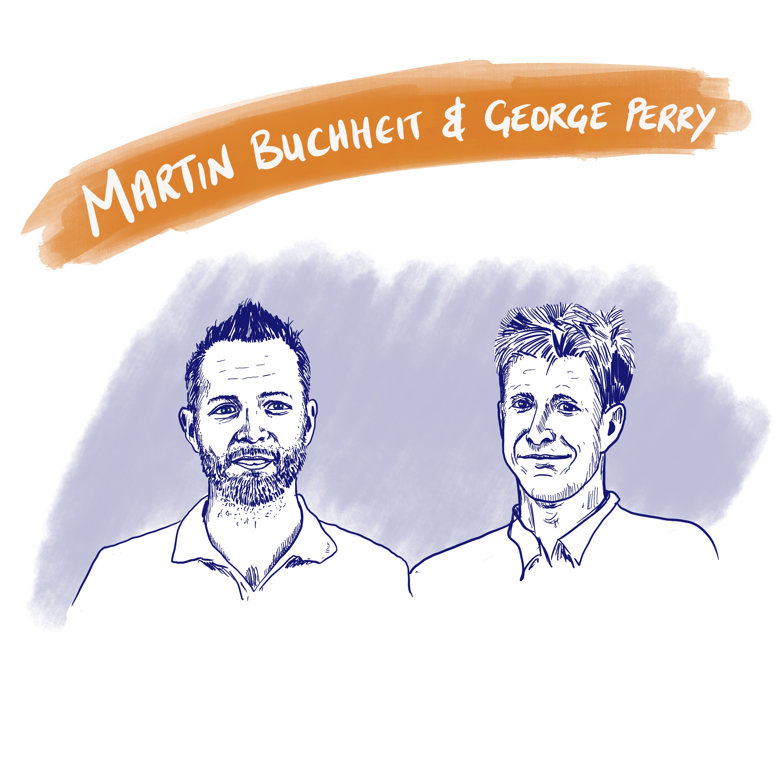 Martin Buccheit & George Perry - Learning What Not To Do, Is As Important As Knowing What To Do