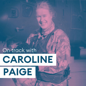 On Track with Caroline Paige