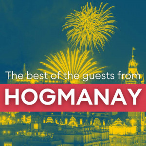 Best of the guests from Hogmanay