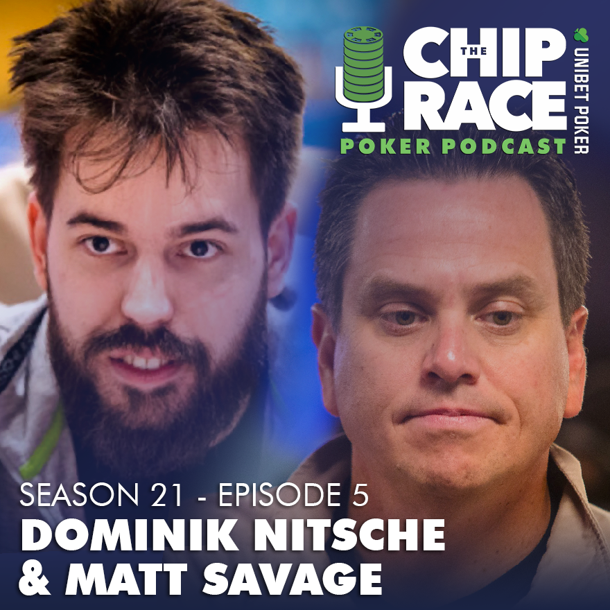 The Chip Race - Season 21 - Episode 5 - Dominik Nitsche Matt Savage Annette O'Carroll Dylan Kehoe thumbnail