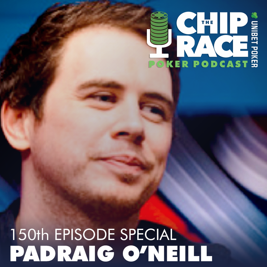 The Chip Race - 150th Episode - Padraig O'Neill Barny Boatman Jason Koon Gary Clarke thumbnail